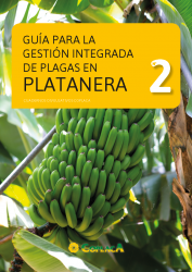 Cuaderno Divulgativo 2: Guía para la gestión integrada de plagas en Platanera